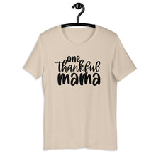 Load image into Gallery viewer, One Thankful Mama Unisex Short Sleeve T-Shirt