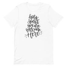 Load image into Gallery viewer, Holy Spirit You are welcome here Unisex short sleeve T-Shirt