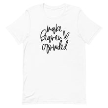 Load image into Gallery viewer, Make heaven crowded Unisex short sleeve T-Shirt
