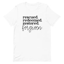 Load image into Gallery viewer, Rescued Redeemed Restored Forgiven Unisex short sleeve T-Shirt