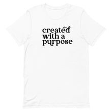 Load image into Gallery viewer, Created with Purpose Unisex Short Sleeve T-Shirt