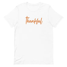 Load image into Gallery viewer, Fall collection: Thankful Unisex short sleeve t-shirt