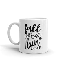 Load image into Gallery viewer, Fall collection: Fall days are fun mug