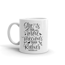 Load image into Gallery viewer, She is more precious than rubies mug with one design choice