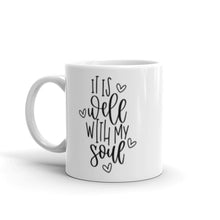 Load image into Gallery viewer, It is well with my soul mug with one design choice