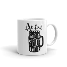 Load image into Gallery viewer, Fall Collection: But first pumpkin spice latte mug