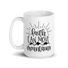 Load image into Gallery viewer, Faith can move mountains mug with one design choice