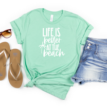 Load image into Gallery viewer, Summer Collection: Life is Better at the Beach Unisex Short Sleeve  T-shirt
