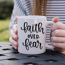 Load image into Gallery viewer, Faith over fear mug with one design choice
