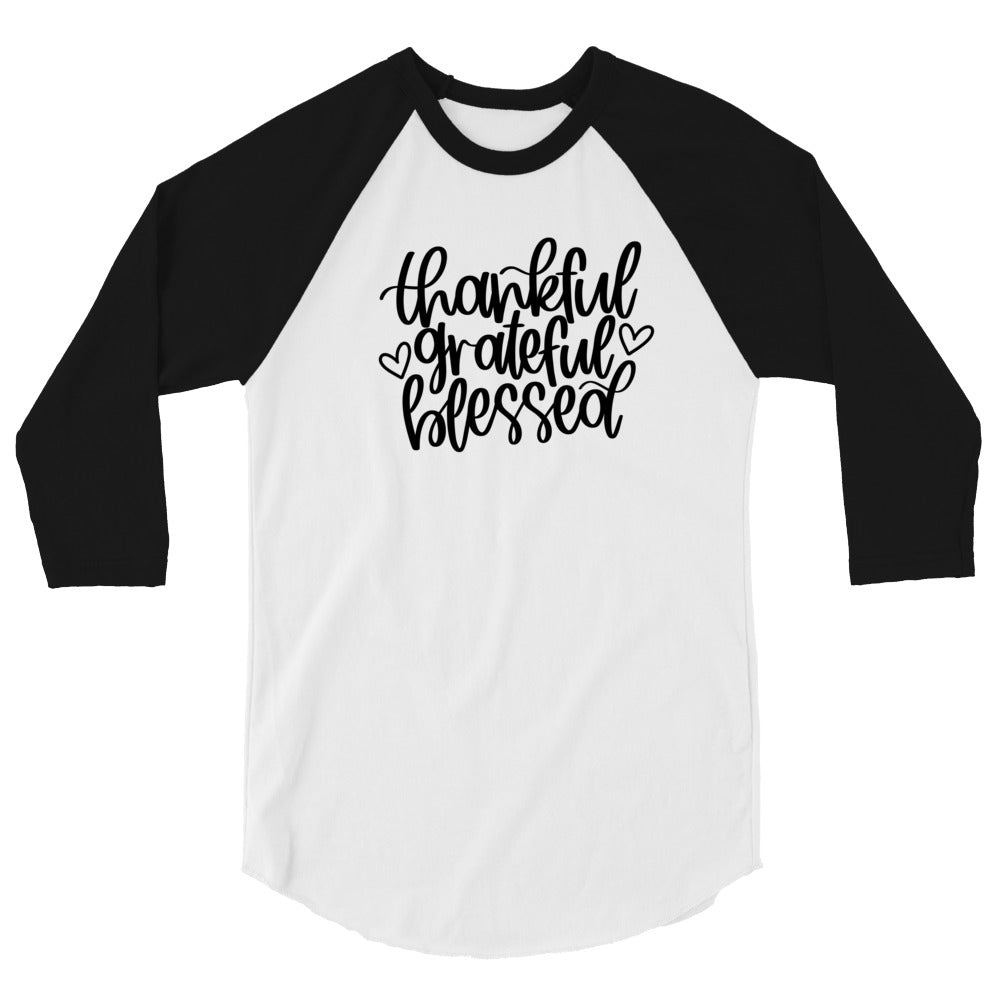 Fall collection:  thankful grateful blessed 3/4 sleeve raglan shirt