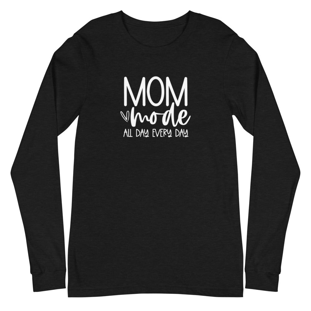 Mom mode everyday Unisex Long Sleeve T-shirt
