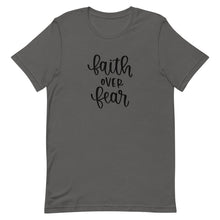 Load image into Gallery viewer, Faith over Fear Unisex short sleeve T-Shirt
