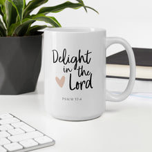 Load image into Gallery viewer, Delight in the Lord mug with one design choice
